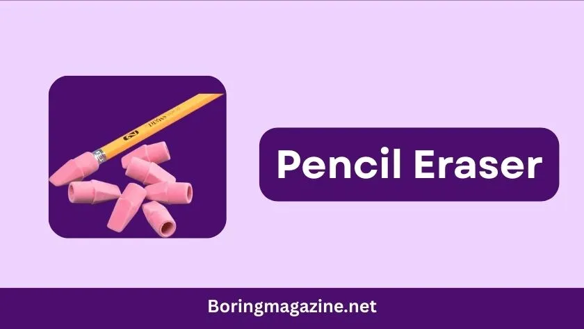 pencil eraser